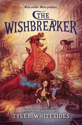 El rompedor de deseos - The Wishbreaker