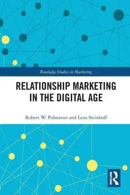 Marketing relacional en la era digital - Relationship Marketing in the Digital Age