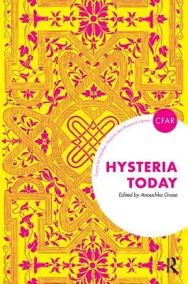 La histeria hoy - Hysteria Today