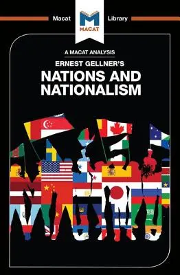 Análisis de Naciones y nacionalismo, de Ernest Gellner - An Analysis of Ernest Gellner's Nations and Nationalism