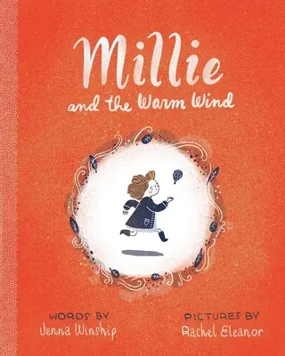 Millie y el viento cálido - Millie and the Warm Wind