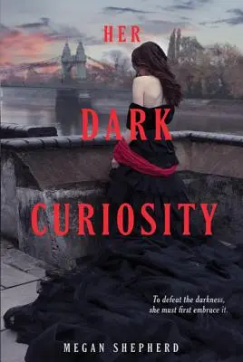 Su oscura curiosidad - Her Dark Curiosity