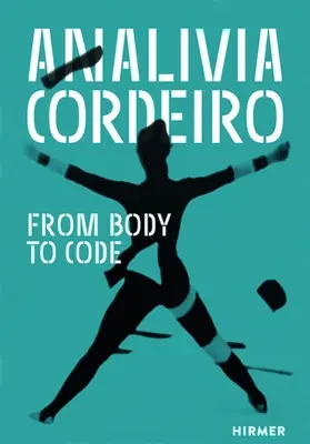 Analvia Cordeiro: Del cuerpo al código - Analvia Cordeiro: From Body to Code