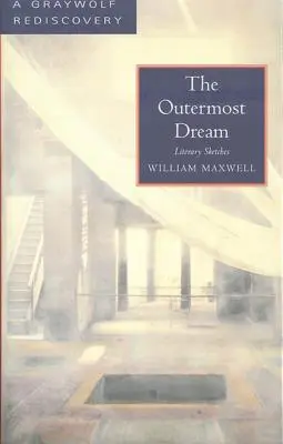 El sueño más lejano: Esbozos literarios - The Outermost Dream: Literary Sketches