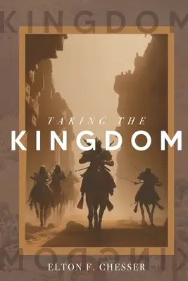 Tomar el Reino - Taking The Kingdom