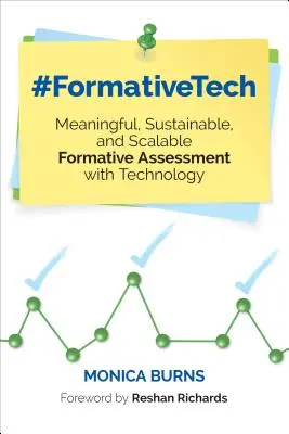 #Formativetech: Evaluación formativa significativa, sostenible y escalable con tecnología - #Formativetech: Meaningful, Sustainable, and Scalable Formative Assessment with Technology