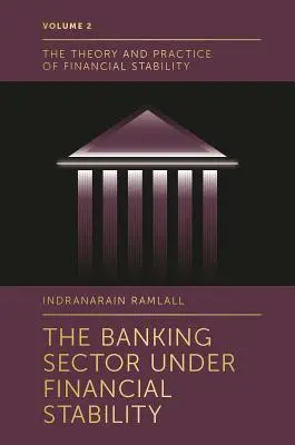 El sector bancario en la estabilidad financiera - The Banking Sector Under Financial Stability