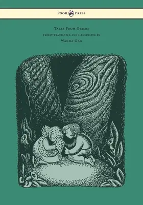 Cuentos de Grimm - Traducción libre e ilustraciones de Wanda Gag - Tales From Grimm - Freely Translated and Illustrated by Wanda Gag