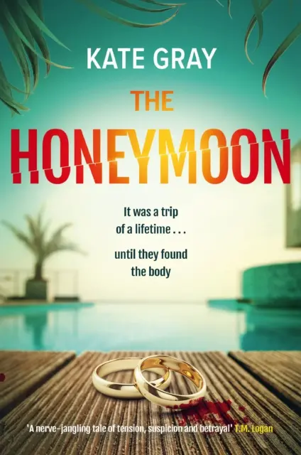 Luna de miel - ¡Una lectura candente para el verano de 2023! - Honeymoon - A sizzling read for summer 2023!