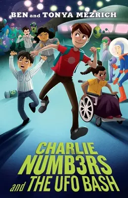 Charlie Numbers y la fiesta de los ovnis - Charlie Numbers and the UFO Bash