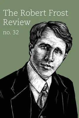 Revista Robert Frost: Número 32 - Robert Frost Review: Issue 32