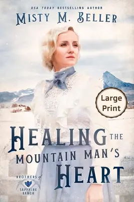 Sanando el corazón del montañés - Healing the Mountain Man's Heart