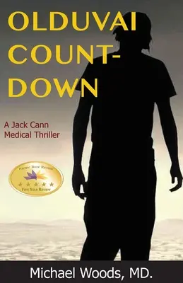 Olduvai Countdown: Un thriller médico de Jack Cann - Olduvai Countdown: A Jack Cann Medical Thriller