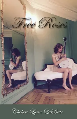 Rosas libres - Free Roses