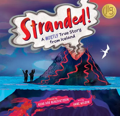 Varados: Una historia casi real de Islandia - Stranded!: A Mostly True Story from Iceland