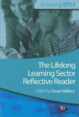 El sector del aprendizaje permanente: Lector reflexivo - The Lifelong Learning Sector: Reflective Reader