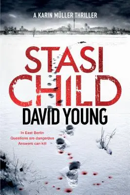 El niño de la Stasi: Un thriller de Karin Mller - Stasi Child: A Karin Mller Thriller