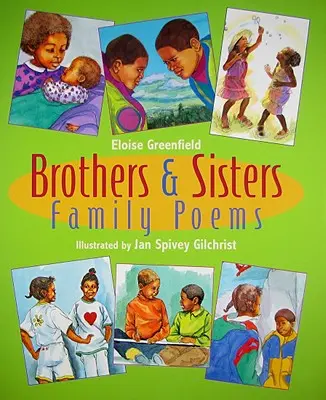 Hermanos y hermanas: Poemas familiares - Brothers & Sisters: Family Poems