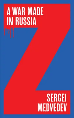 Una guerra hecha en Rusia - A War Made in Russia
