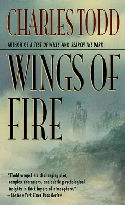 Alas de fuego: Un misterio del inspector Ian Rutledge - Wings of Fire: An Inspector Ian Rutledge Mystery