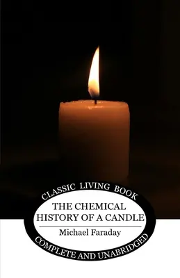 La historia química de la vela - The Chemical History of a Candle