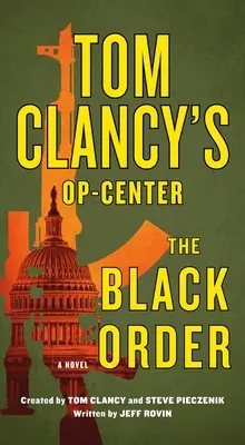 Tom Clancy's Op-Center: La Orden Negra - Tom Clancy's Op-Center: The Black Order