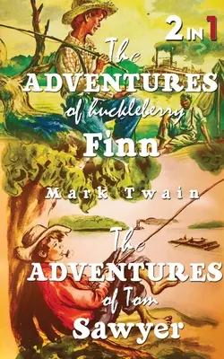 Las aventuras de Tom Sawyer y Las aventuras de Huckleberry Finn: Set Of 2 Books - The Adventures Of Tom Sawyer & The Adventures Of Huckleberry Finn: Set Of 2 Books