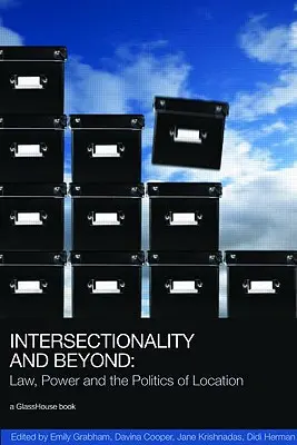 Interseccionalidad y más allá: Derecho, poder y políticas de localización - Intersectionality and Beyond: Law, Power and the Politics of Location