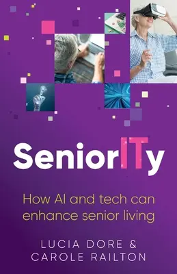 SeniorITy: cómo la IA y la tecnología pueden mejorar la vida de las personas mayores - SeniorITy: How AI and tech can enhance senior living