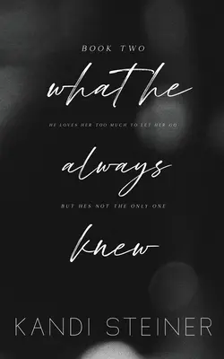 Lo que siempre supo: Edición especial - What He Always Knew: Special Edition