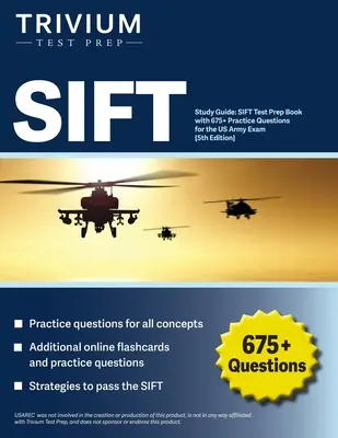 SIFT Guía de Estudio: SIFT Test Prep Book with 675+ Practice Questions for the US Army Exam [5th Edition] (en inglés) - SIFT Study Guide: SIFT Test Prep Book with 675+ Practice Questions for the US Army Exam [5th Edition]