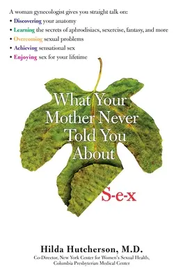 Lo que tu madre nunca te contó sobre el S-E-X - What Your Mother Never Told You about S-E-X