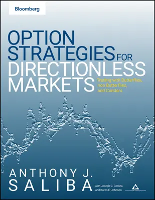 Option Spread Strategies: Operar en mercados alcistas, bajistas y laterales - Option Spread Strategies: Trading Up, Down, and Sideways Markets