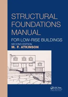 Manual de cimentación para edificios de baja altura - Structural Foundations Manual for Low-Rise Buildings