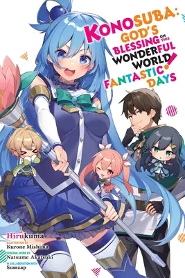 Konosuba: ¡God's Blessing on This Wonderful World! Días Fantásticos: Volumen 18 - Konosuba: God's Blessing on This Wonderful World! Fantastic Days: Volume 18