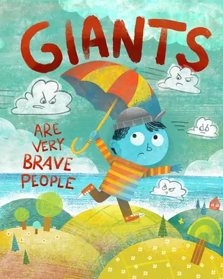 Los gigantes son gente muy valiente - Giants Are Very Brave People