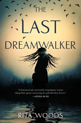 El Último Caminante de Sueños - The Last Dreamwalker