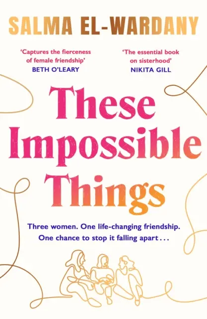 These Impossible Things - Una historia inolvidable de amor y amistad - These Impossible Things - An unforgettable story of love and friendship