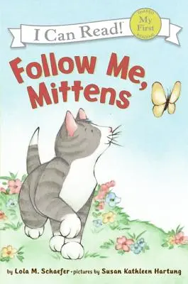 Sígueme, Mittens - Follow Me, Mittens