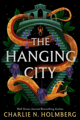 La Ciudad Colgante - The Hanging City