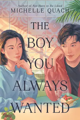 El chico que siempre quisiste - The Boy You Always Wanted