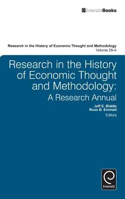 Investigación en Historia del Pensamiento Económico y Metodología: Un anuario de investigación - Research in the History of Economic Thought and Methodology: A Research Annual