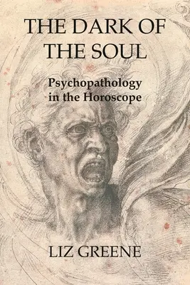 La oscuridad del alma: la psicopatología en el horóscopo - The Dark of the Soul: Psychopathology in the Horoscope