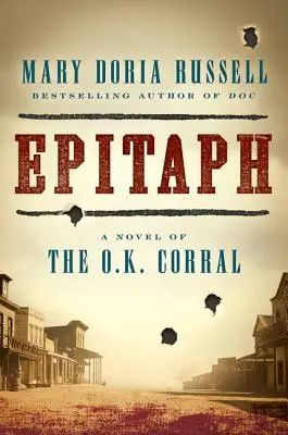 Epitafio: Una novela del Corral O.K. - Epitaph: A Novel of the O.K. Corral