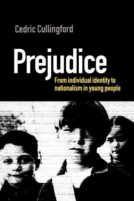 Prejudice: De la identidad individual al nacionalismo en los jóvenes - Prejudice: From Individual Identity to Nationalism in Young People