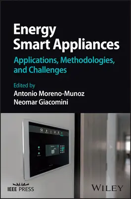 Electrodomésticos energéticamente inteligentes: Aplicaciones, metodologías y retos - Energy Smart Appliances: Applications, Methodologies, and Challenges