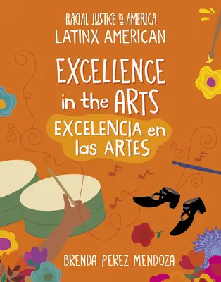 Excellence in the Arts / Excelencia En Los Artes