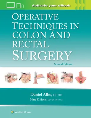 Técnicas operatorias en cirugía de colon y recto - Operative Techniques in Colon and Rectal Surgery
