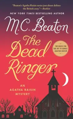 The Dead Ringer: Un misterio de Agatha Raisin - The Dead Ringer: An Agatha Raisin Mystery