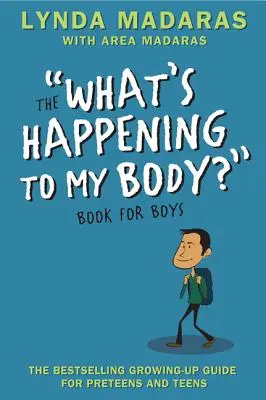 ¿Qué le pasa a mi cuerpo? Libro para niños: Edición revisada - What's Happening to My Body? Book for Boys: Revised Edition